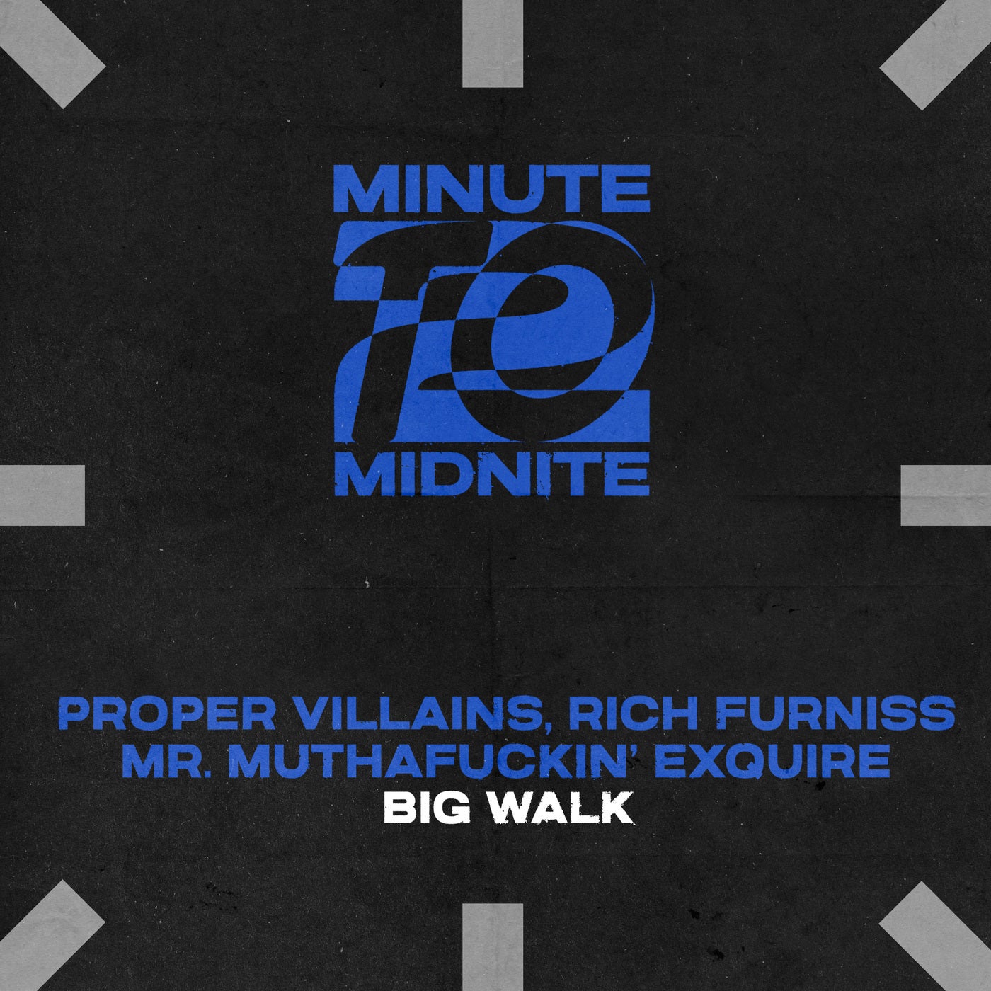 Cover - Proper Villains, Mr. Muthafuckin' eXquire, Rich Furniss - Big Walk (Extended Mix)