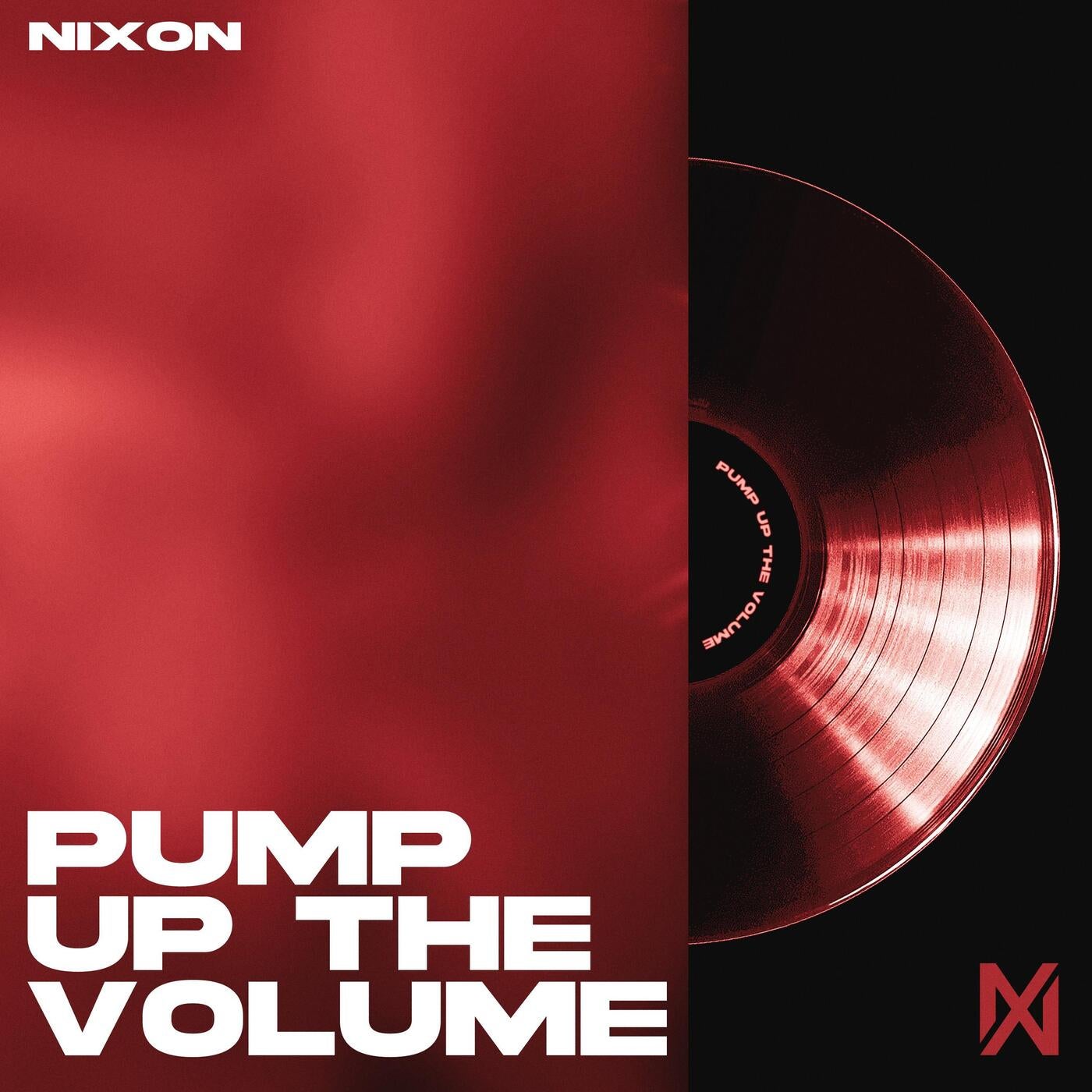 Cover - Nixon - Pump Up The Volume (Original Mix)