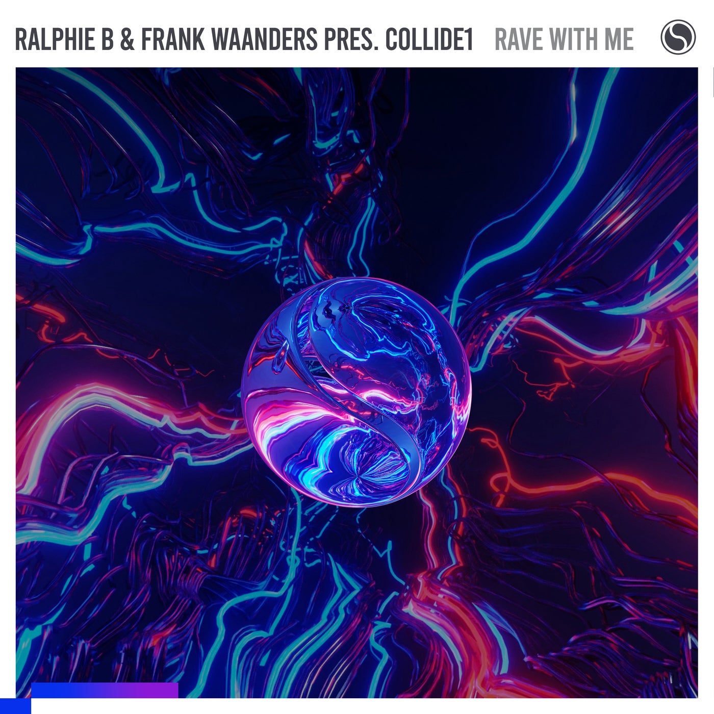 Cover - Ralphie B, Frank Waanders, Collide1 - Rave With Me (Extended Mix)
