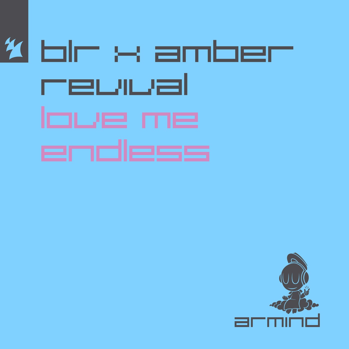 Cover - BLR, Amber Revival - Love Me Endless (Extended Mix)