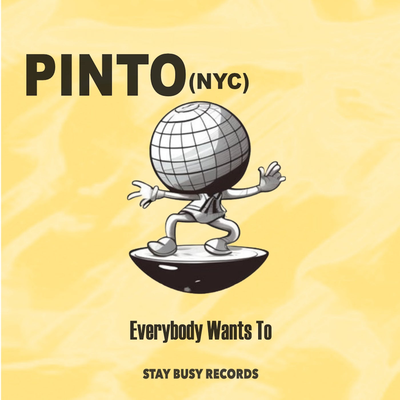 Cover - Pinto (NYC) - Everybody Wants To (Original Mix)