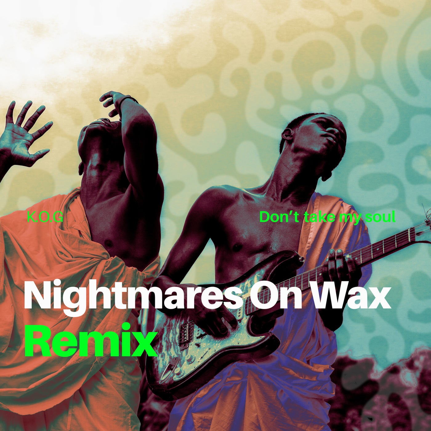 Cover - K.O.G - Don't Take My Soul (Nightmares On Wax Remix)