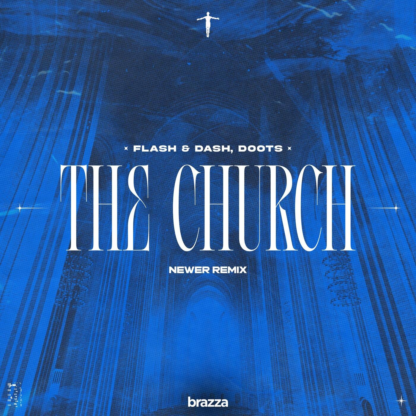 Cover - Flash & Dash, DOOTS, NEWER - The Church (NEWER Remix)