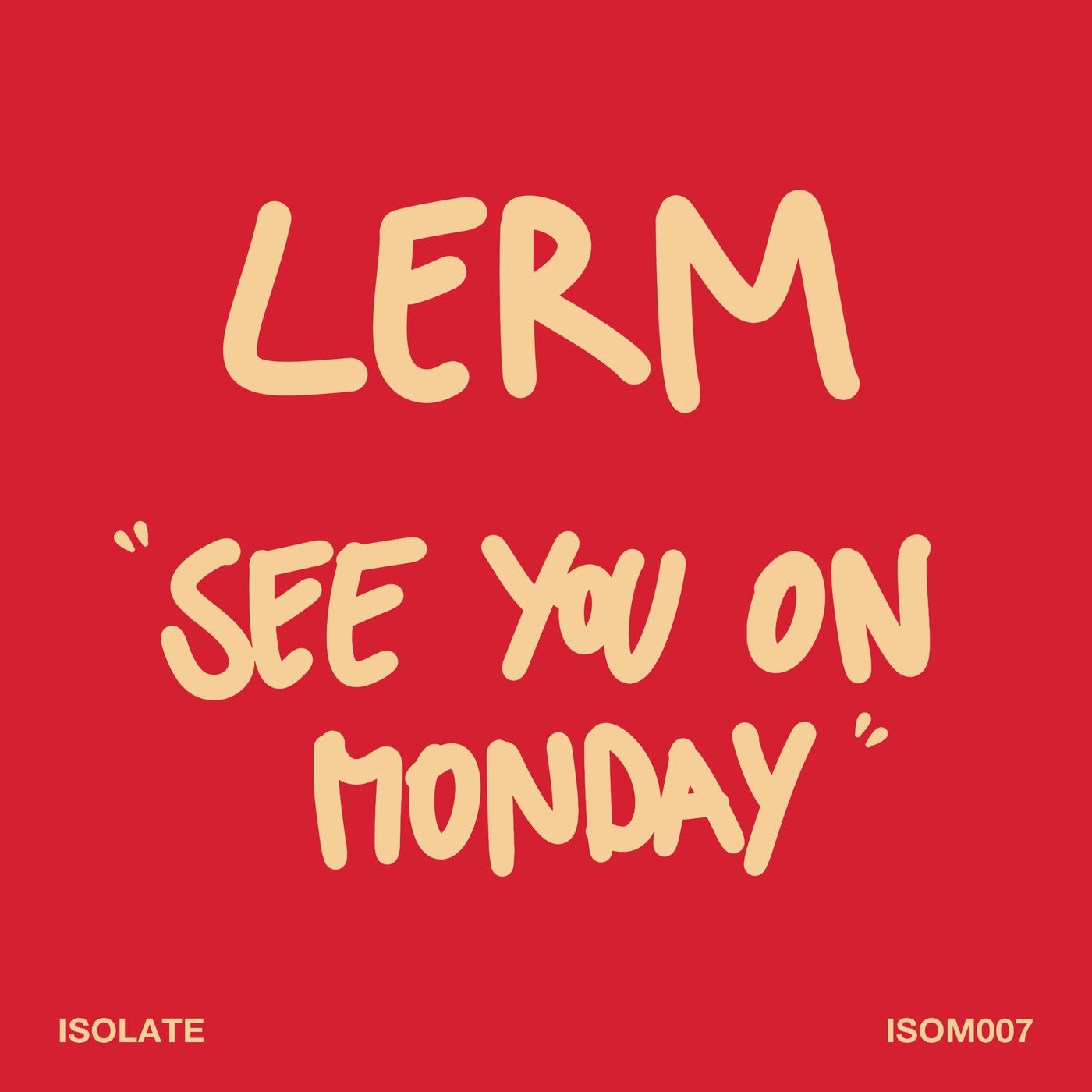 Cover - LERM - See You On Monday (Original Mix)
