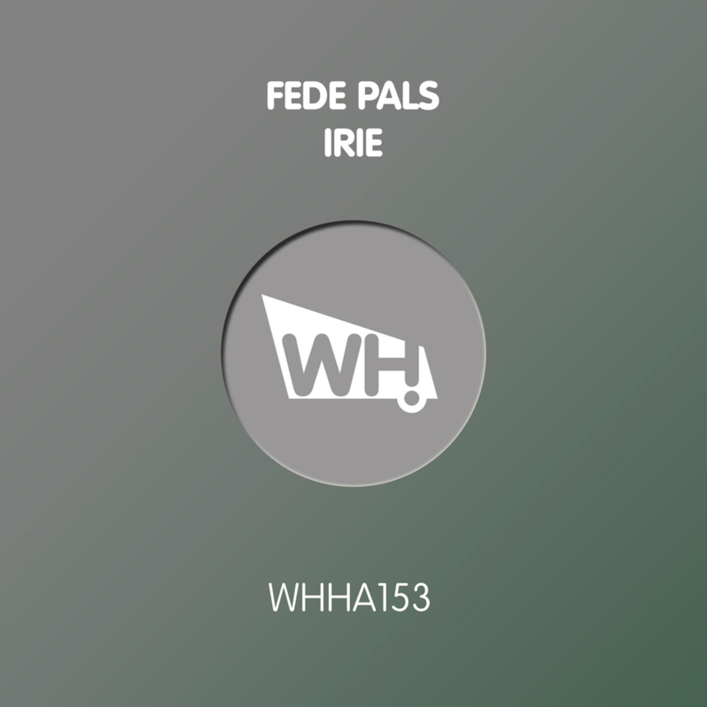 Cover - Fede Pals - Irie (Lupe Republic Remix)