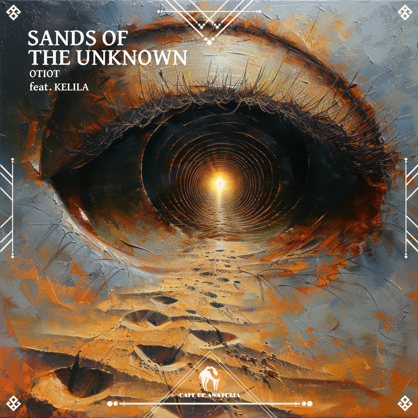 Cover - Cafe De Anatolia, OTIOT - Sands of the Unknown feat. KELILA (Original Mix)
