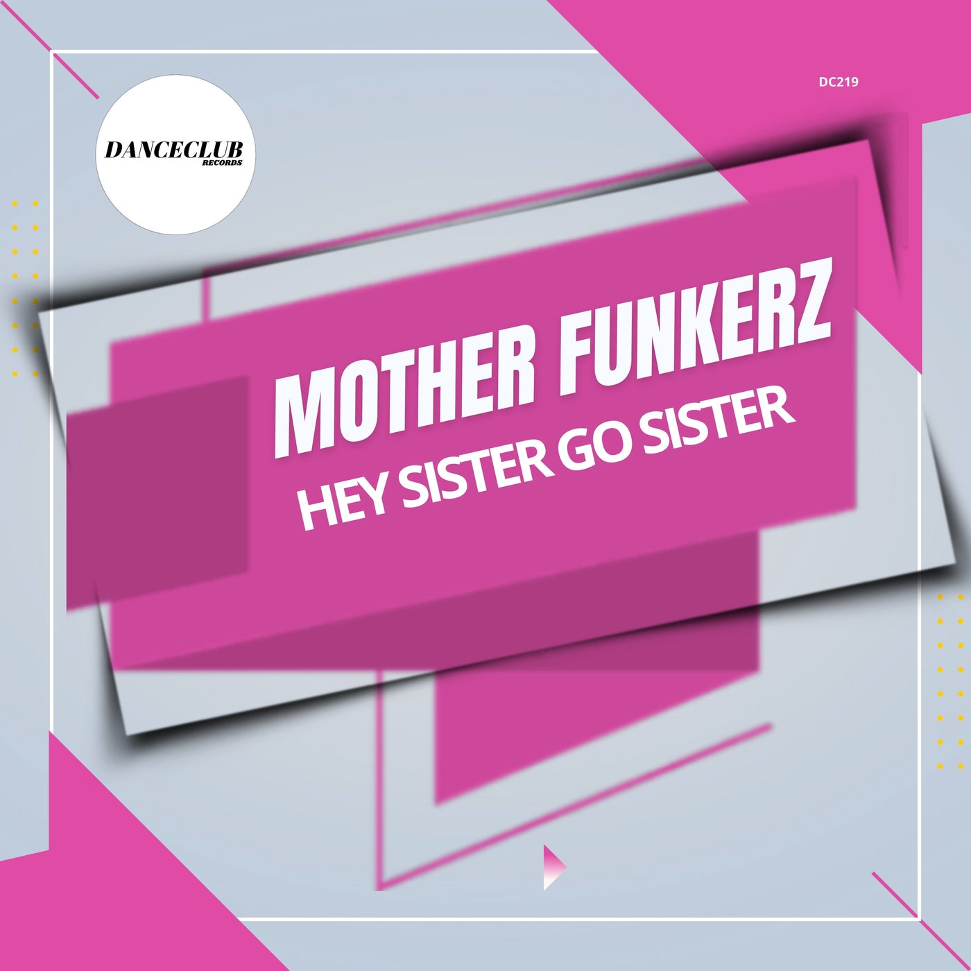 Cover - Mother Funkerz - Hey Sister Go Sister (Extended Mix)