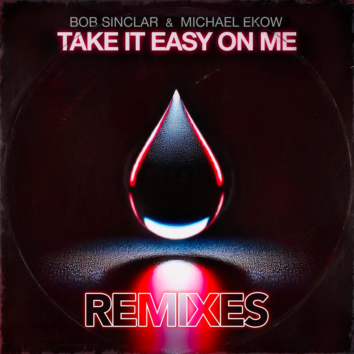 Cover - The Cube Guys, Bob Sinclar, Michael Ekow - Take It Easy on Me (The Cube Guys Remix - Extended)