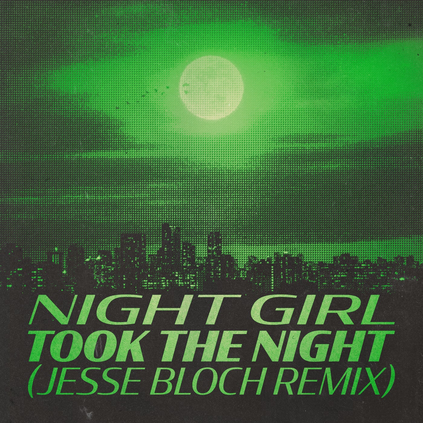 Cover - Jesse Bloch, Night Girl - Took The Night (Jesse Bloch Extended Remix)