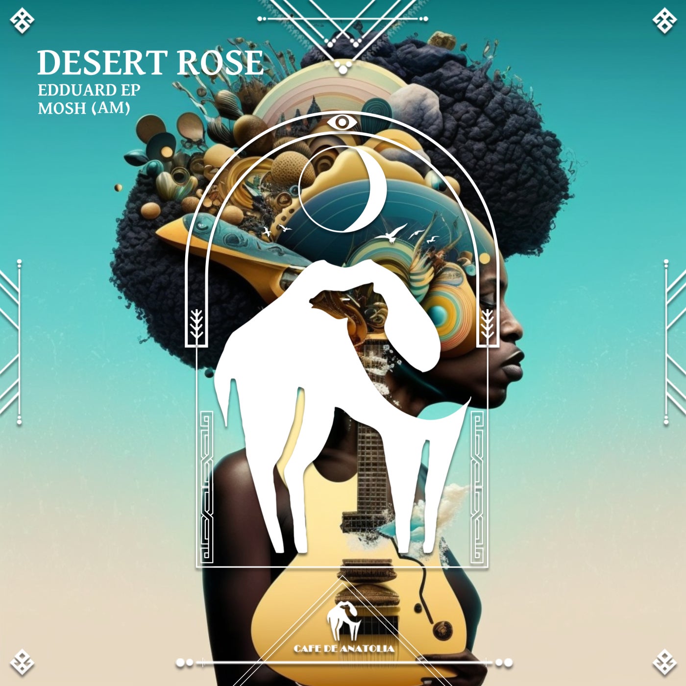 Cover - Cafe De Anatolia, Mosh (AM), Edduard EP - Desert Rose (Original Mix)