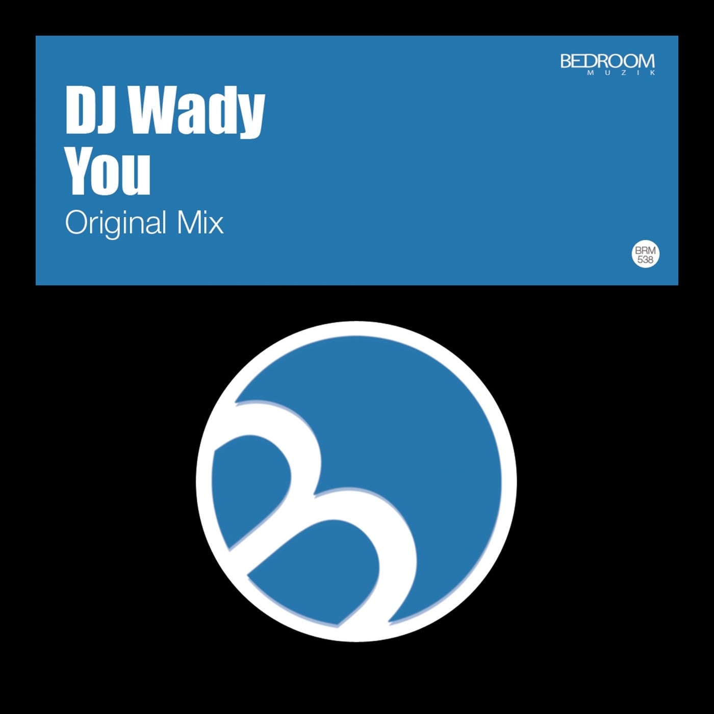 Cover - DJ Wady - You (Original Mix)