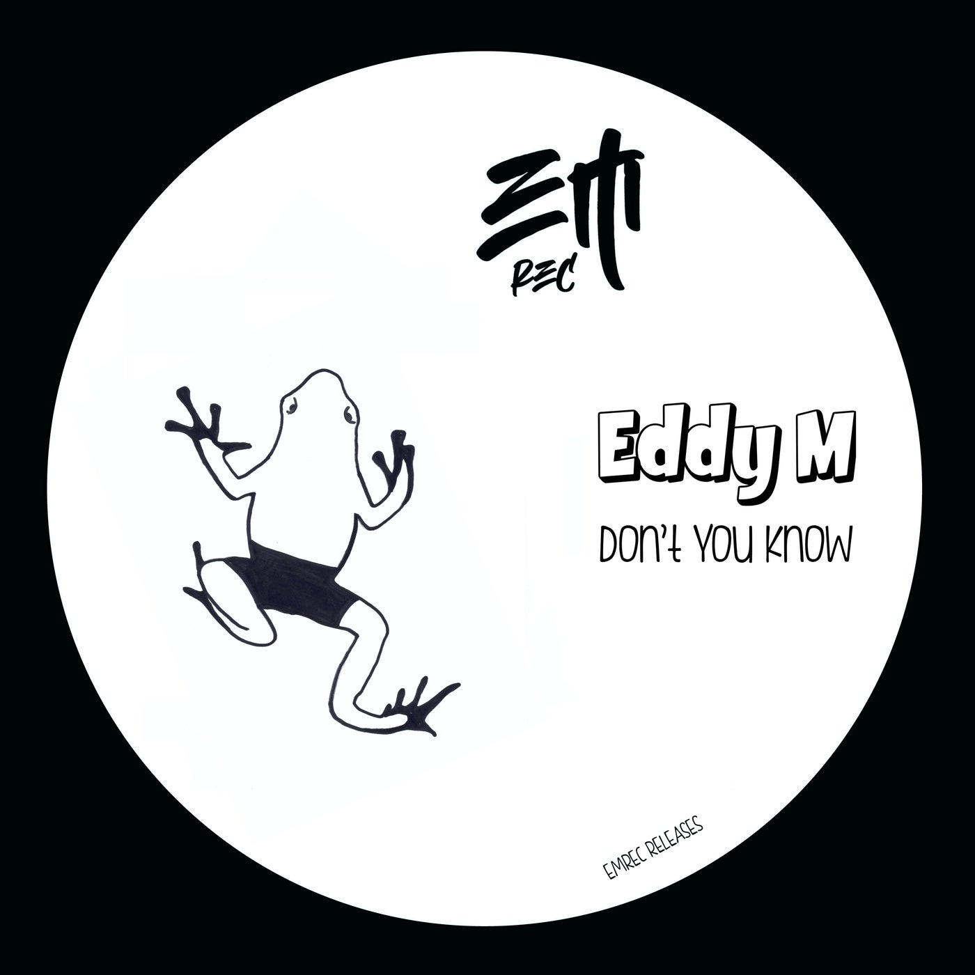 Cover - Eddy M - Don't You Know (Original Mix)
