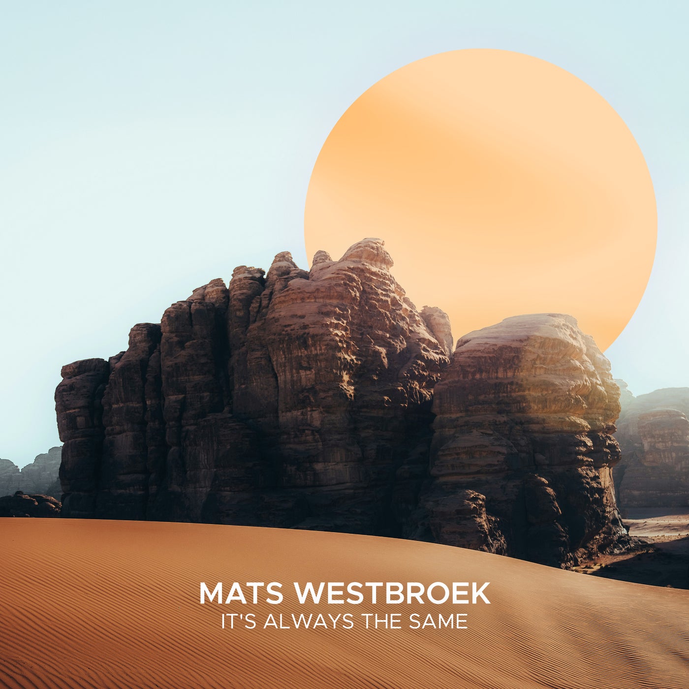 Cover - Mats Westbroek - It's Always the Same (Extended Mix)