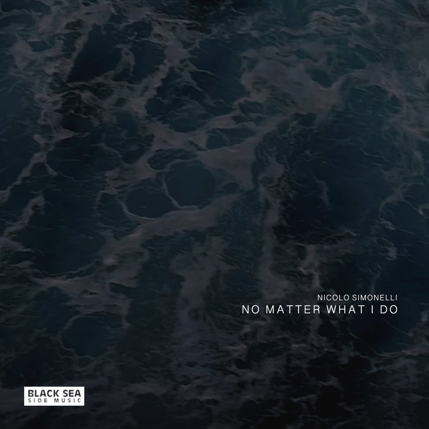 Cover - Nicolo Simonelli - No Matter What I Do (Original Mix)