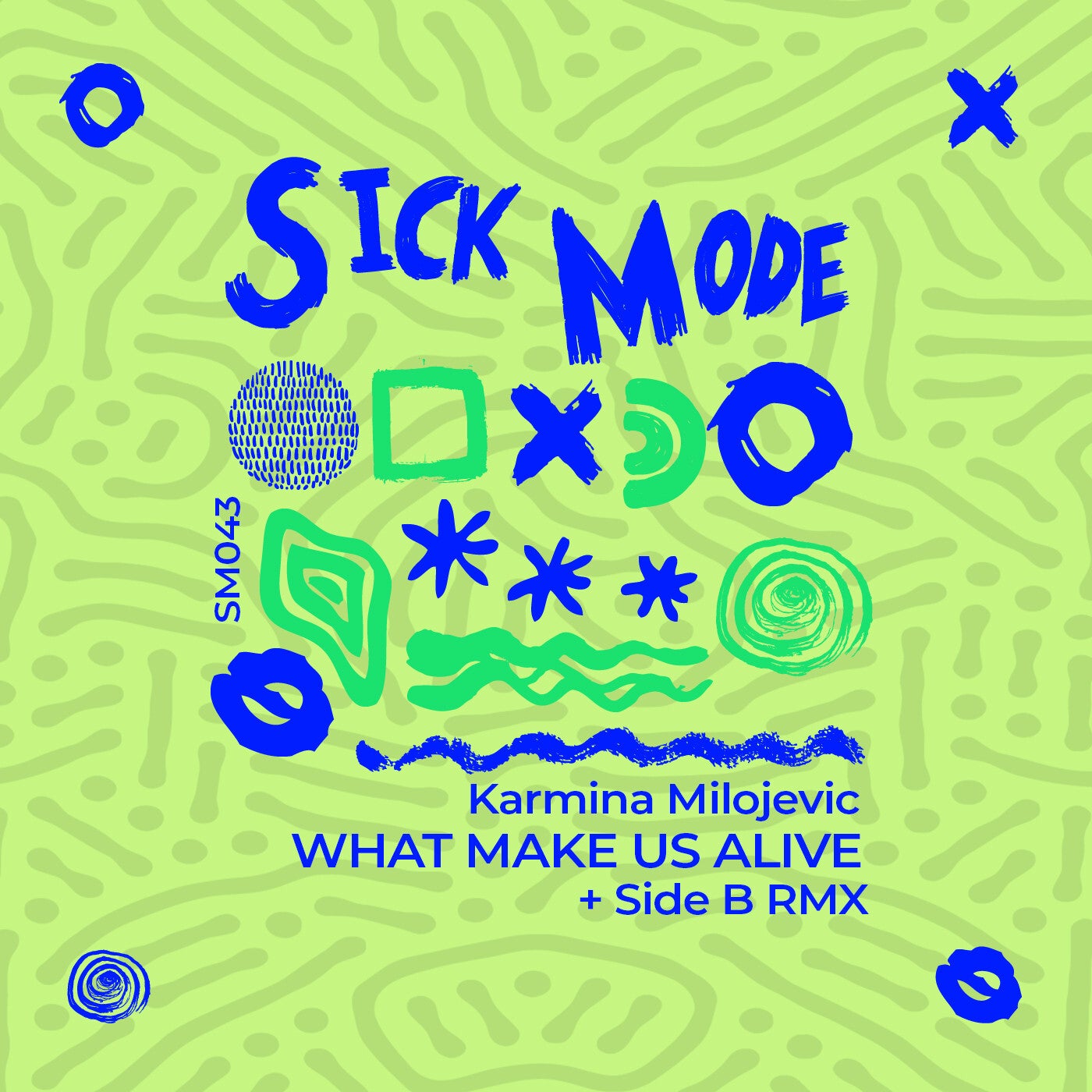 Cover - Karmina Milojevic - What make us alive (SIDE B RMX)