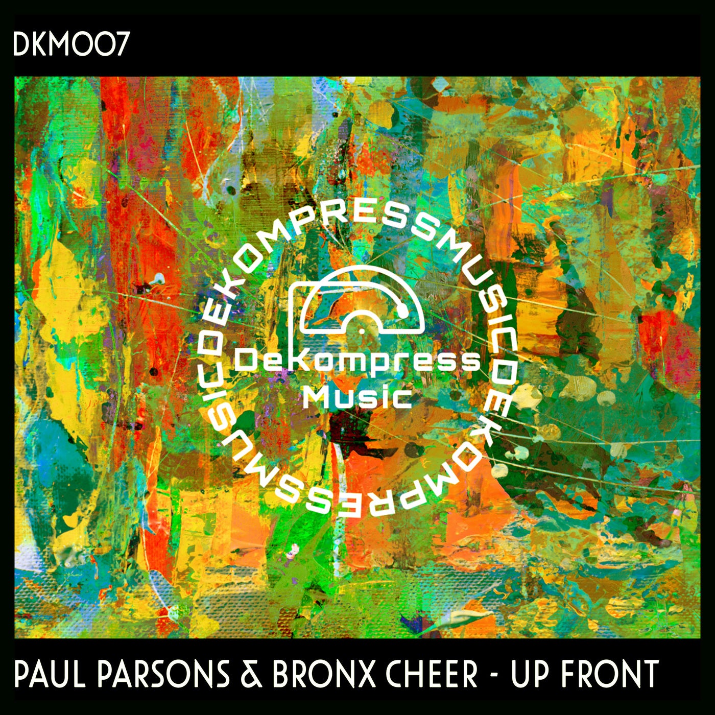 Cover - Paul Parsons, Bronx Cheer - Up Front (Original Mix)