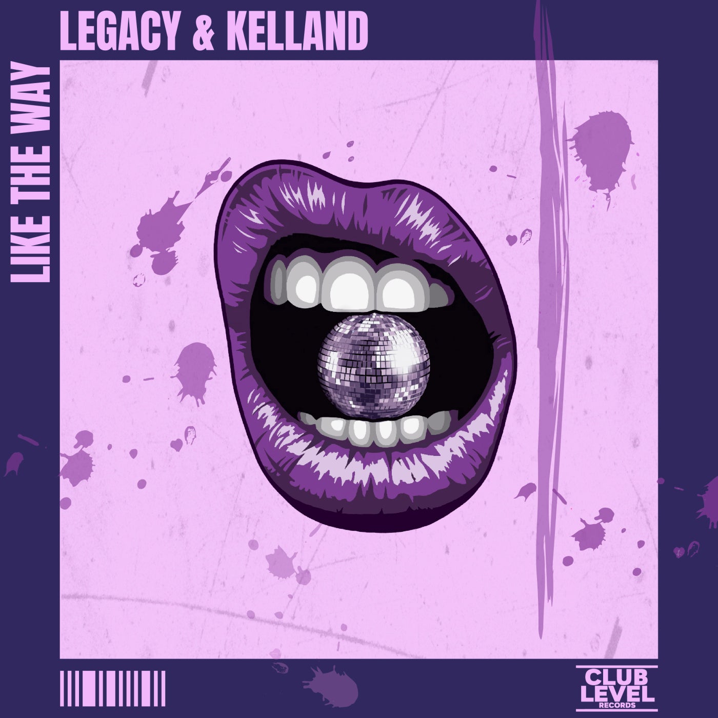 Cover - Kelland, LegacyOfficial - Like the Way (Original Mix)