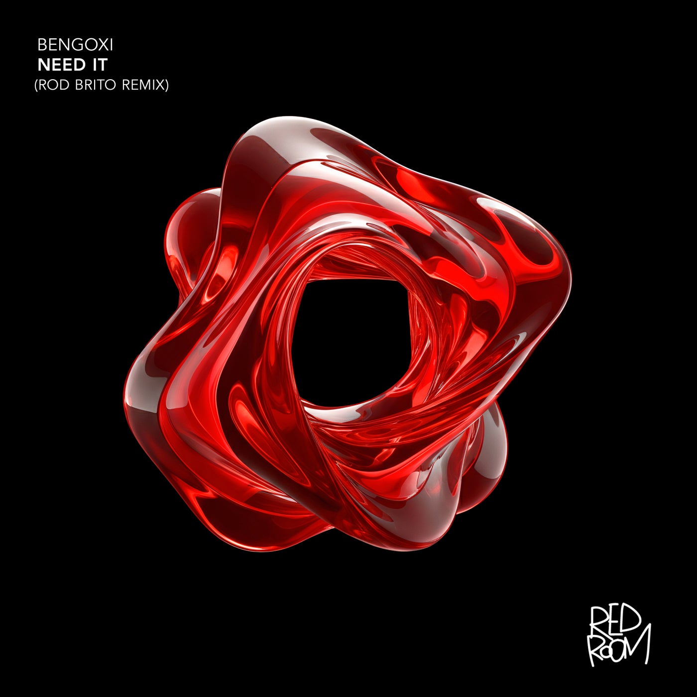Cover - Bengoxi - Need It (Rod Brito Extended Remix)