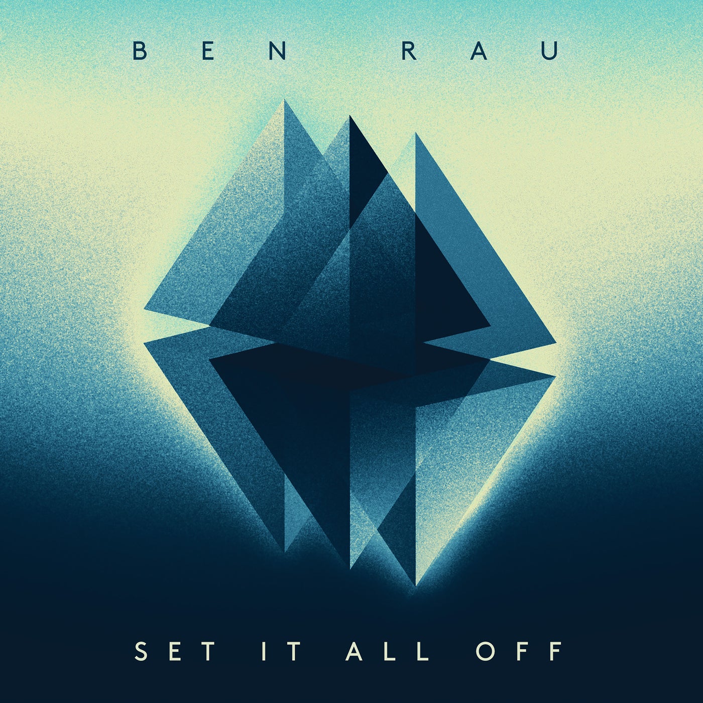Cover - Ben Rau - Set It All Off (Original Mix)