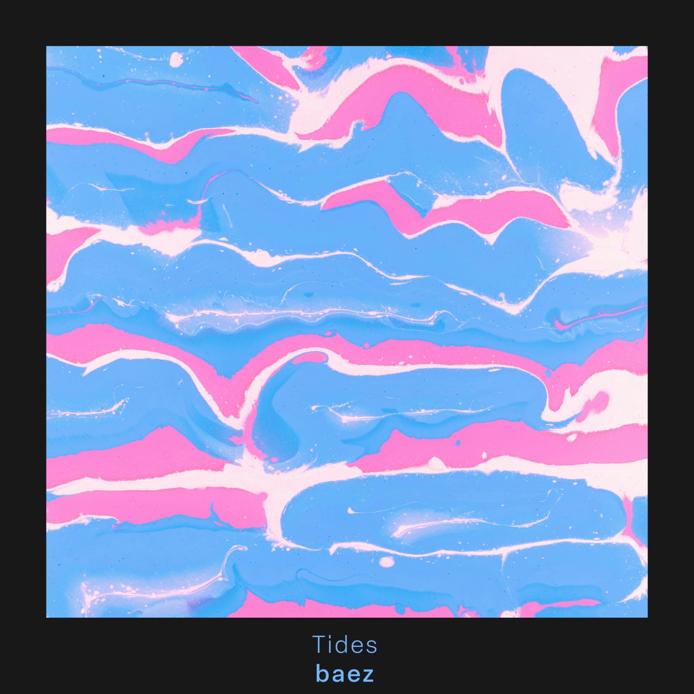 Cover - baez - Tides (Original Mix)