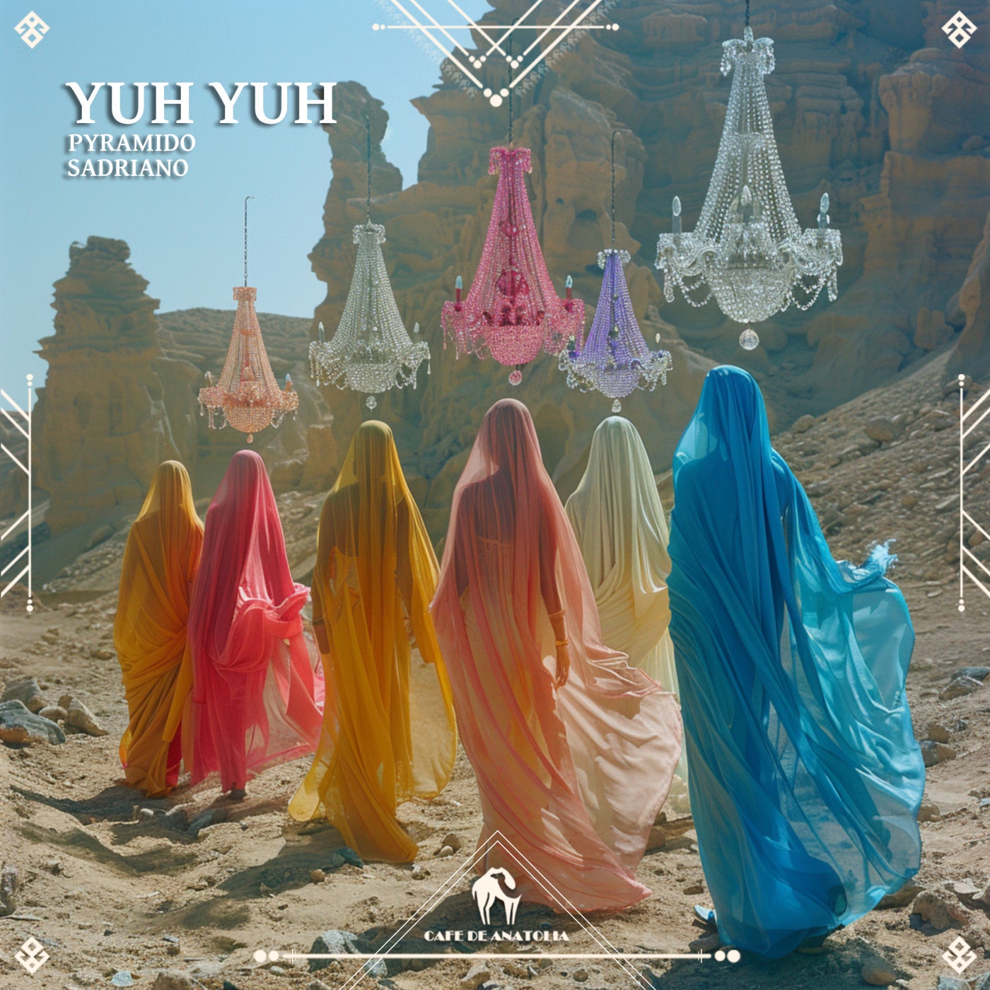 Cover - Cafe De Anatolia, Sadriano, Pyramido - Yuh Yuh (Original Mix)
