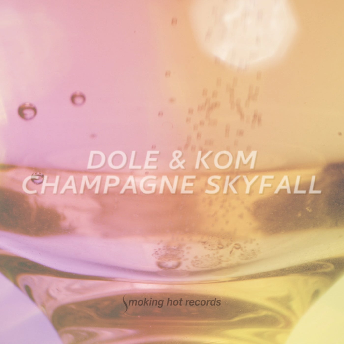 Cover - Dole & Kom - Champagne Skyfall (Original Mix)