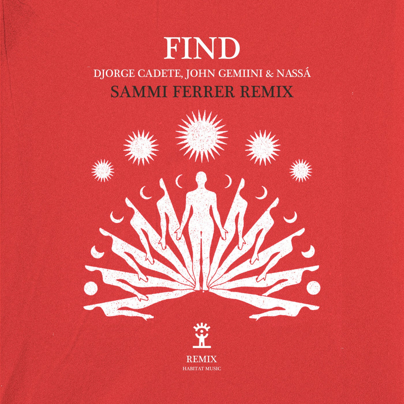 Cover - Djorge Cadete, Nassá, John Gemiini - Find (Sammi Ferrer remix)