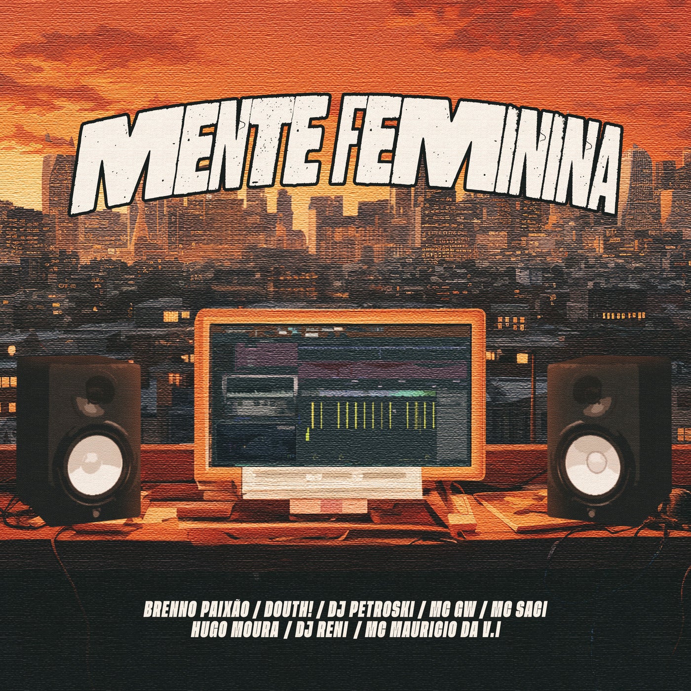 Cover - Douth!, MC GW, DJ Petroski, MC Saci, Dj Brenno Paixão, MC Mauricio da V.I - Mente Feminina (Original Mix)