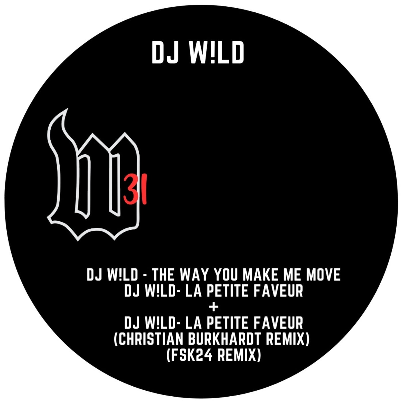 Cover - DJ W!ld - La Petite Faveur (Christian Burkhardt Remix)