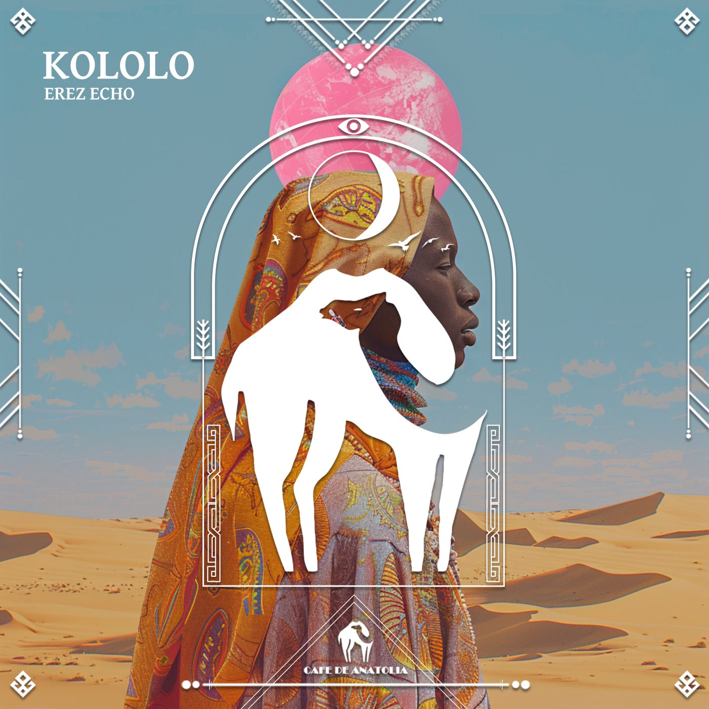 Cover - Cafe De Anatolia, Erez Echo - Kololo (Original Mix)