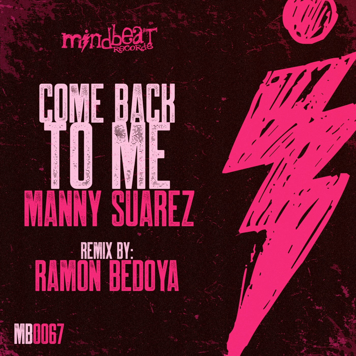 Cover - Manny Suarez - Come Back to Me (Ramon Bedoya Remix)