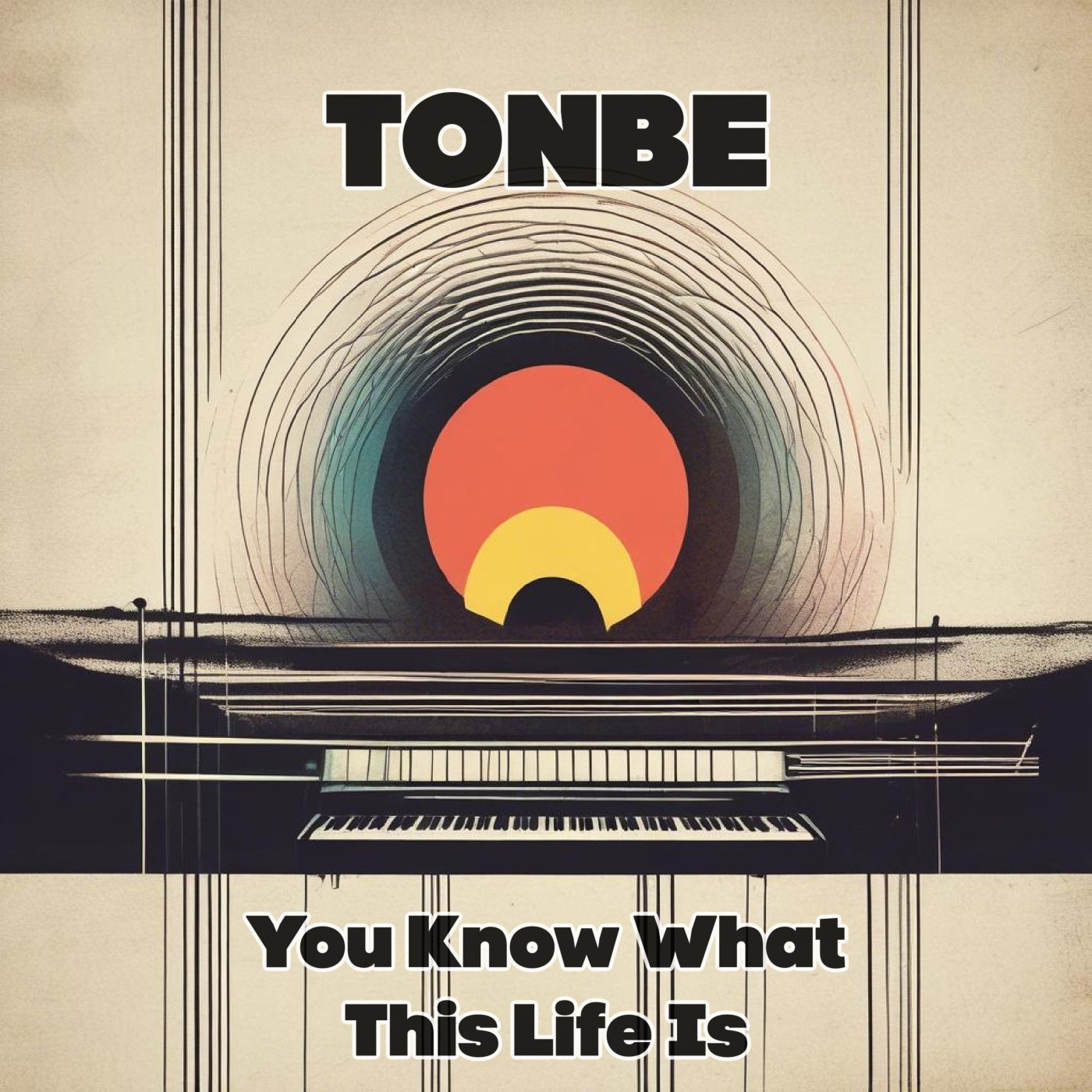 Cover - Tonbe - You Know What This Life Is (Version 1)