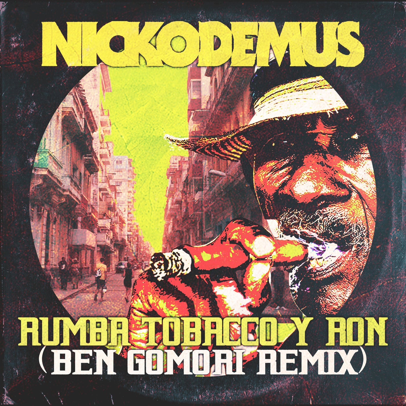 Cover - Nickodemus - Rumba Tobacco y Ron (Ben Gomori Remix)
