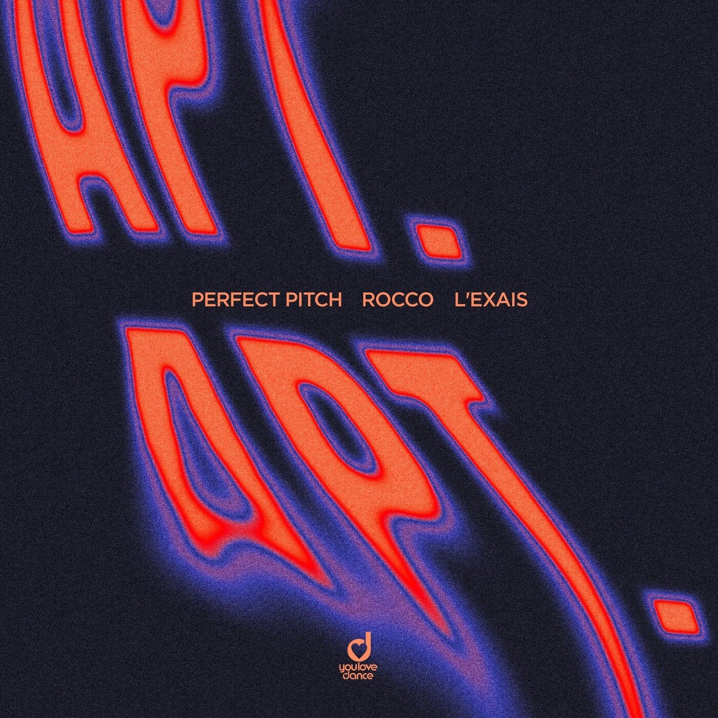 Cover - Perfect Pitch, Rocco, L'EXAIS - APT. (Extended Mix)