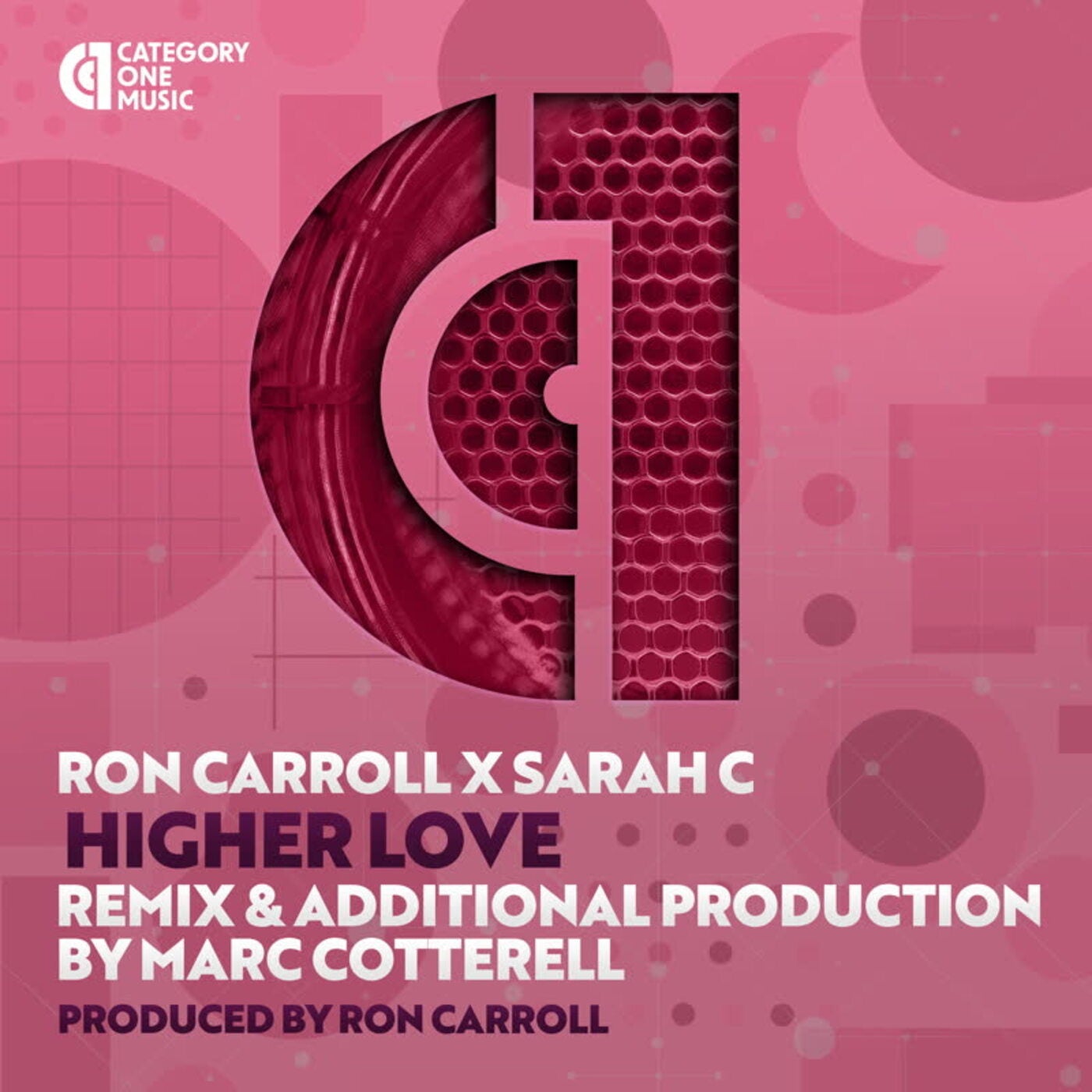 Cover - Ron Carroll, Sarah C - Higher Love (Marc Cotterell Plastik Vocal Mix)