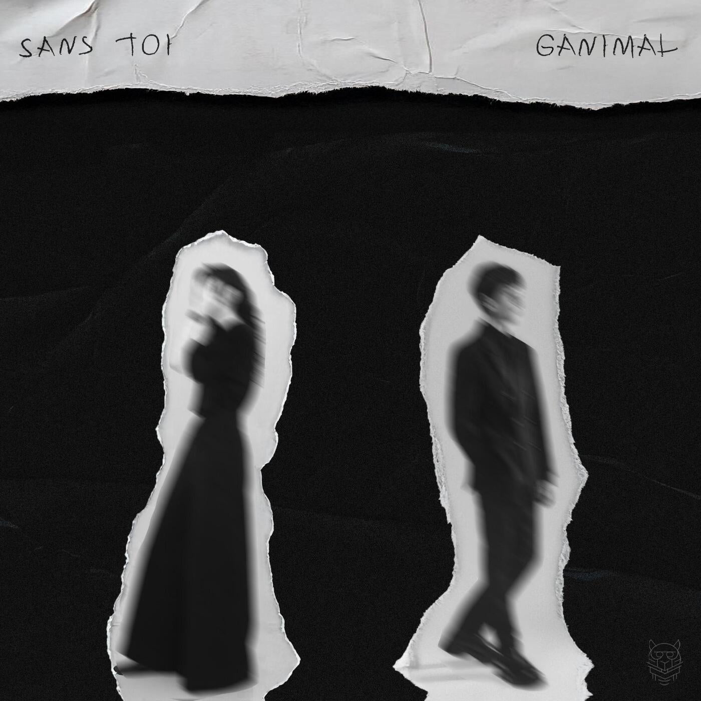 Cover - Ganimal - Sans Toi (Original Mix)