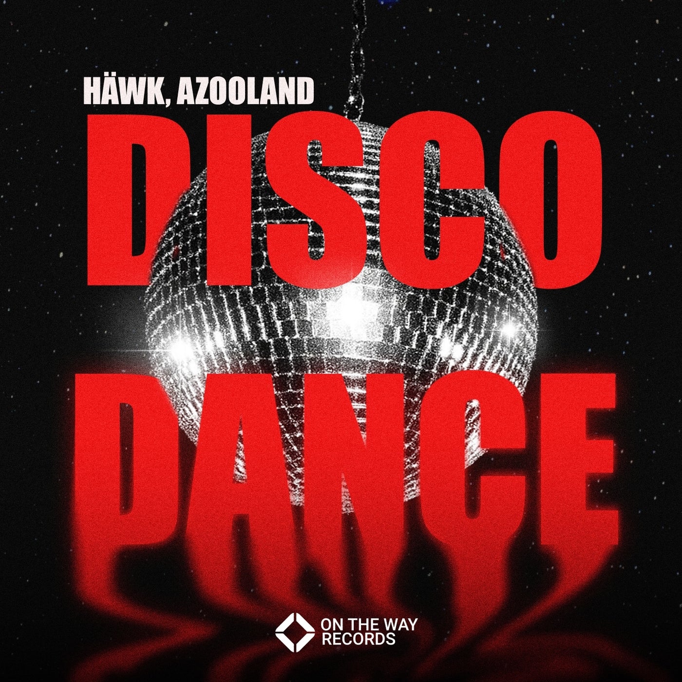 Cover - Azooland, HÄWK (IT) - Disco Dance (Extended)
