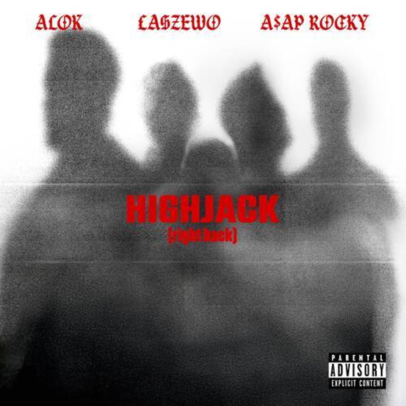 Cover - Alok, A$AP ROCKY, Łaszewo - HIGHJACK (right back)