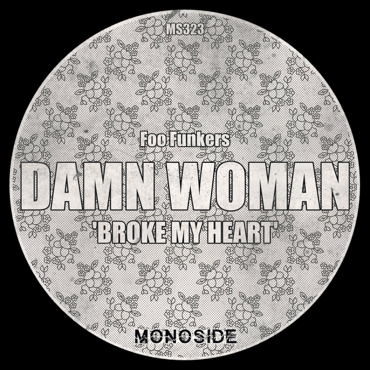 Cover - Foo Funkers - Damn Woman 'Broke My Heart' (Original Mix)