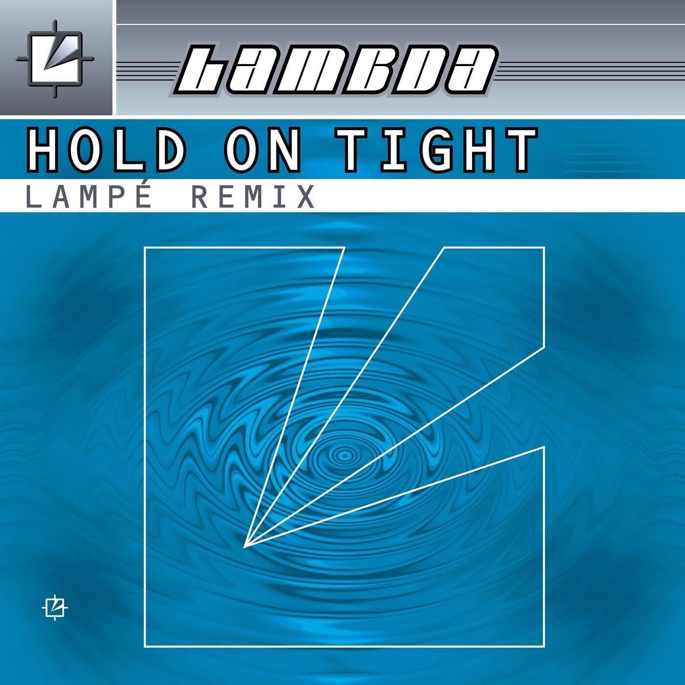 Cover - Lambda - Hold on Tight (Lampé Remix)