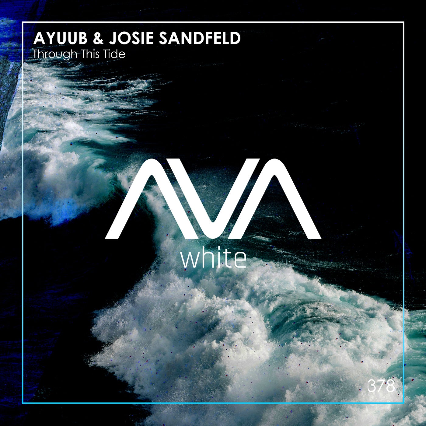Cover - Josie Sandfeld, AYUUB - Through This Tide (Extended Mix)