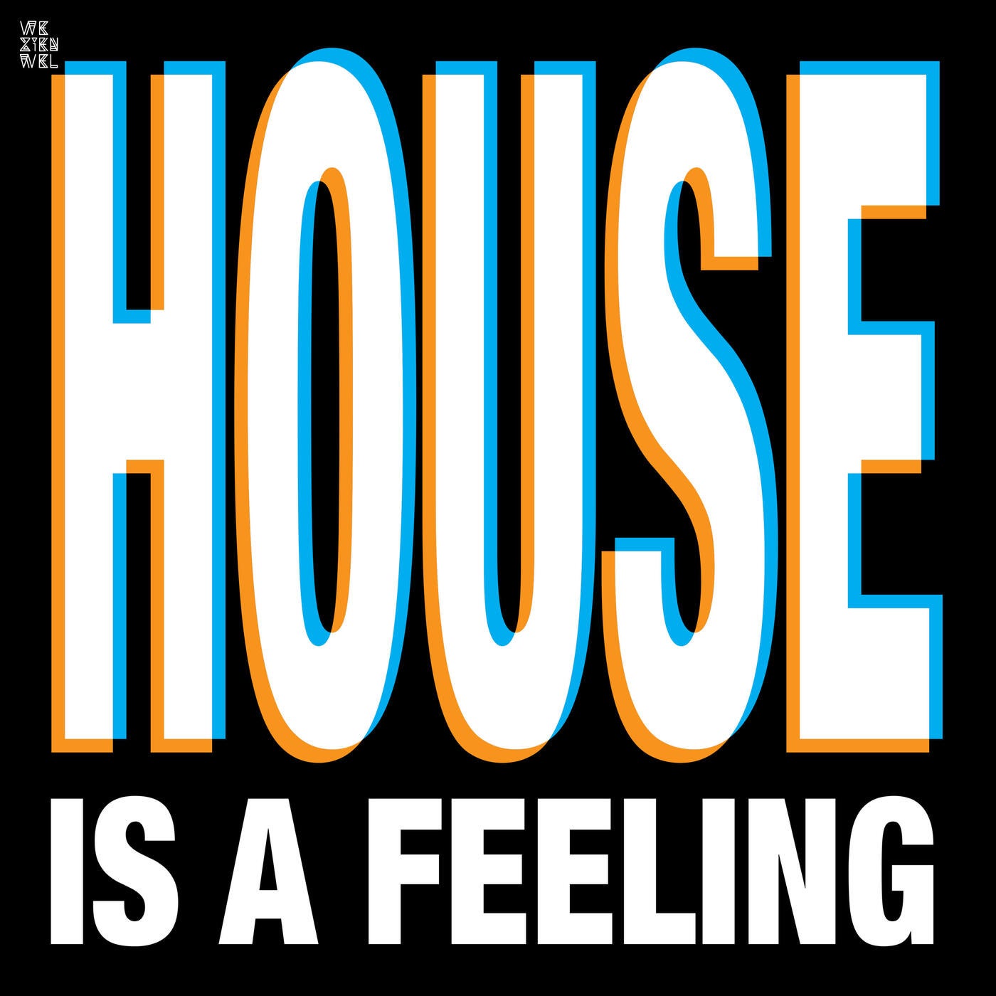 Cover - WLC, FBR, Black Loops, Nathan Boost - House Is A Feeling (Black Loops Remix)