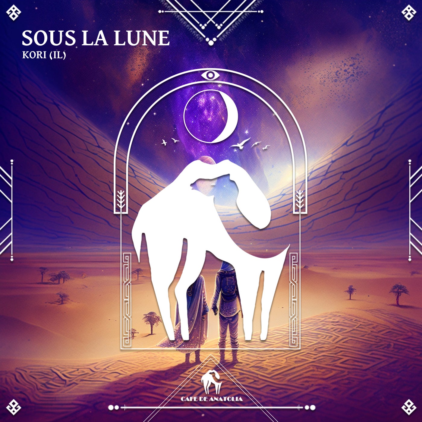 Cover - Cafe De Anatolia, KORI (IL) - Sous La Lune (Original Mix)