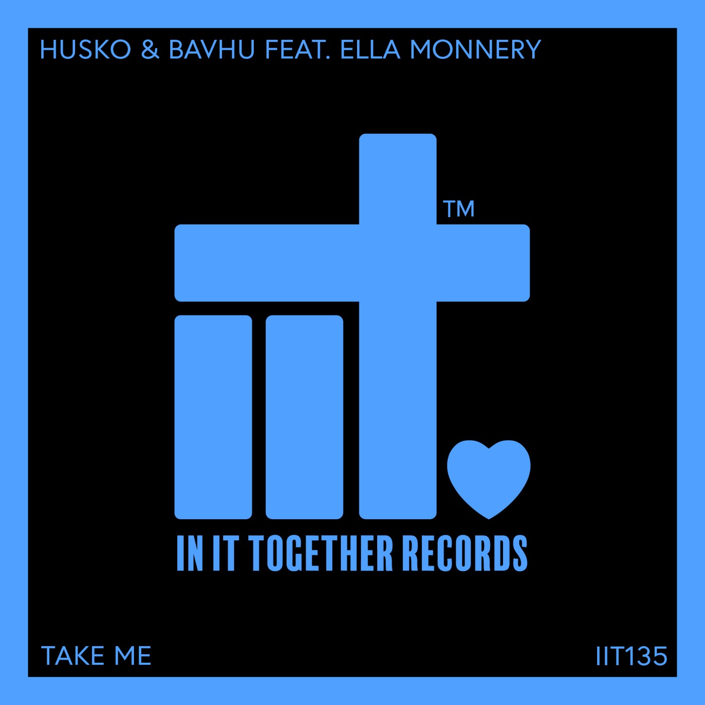Cover - Husko, Ella Monnery, Bavhu - Take Me (Dub Mix)