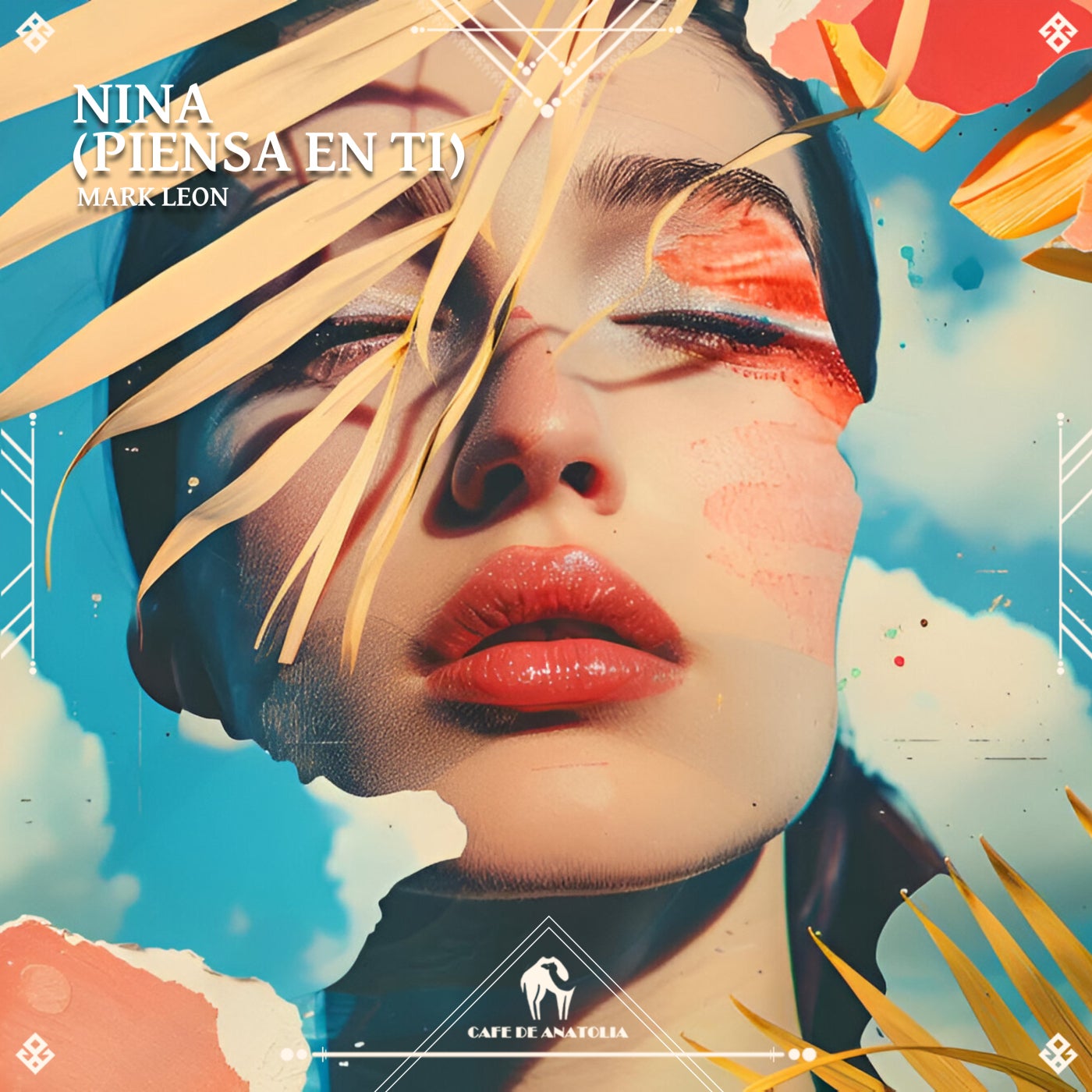 Cover - Cafe De Anatolia, Mark Leon - Nina (Piensa en Ti) (Original Mix)