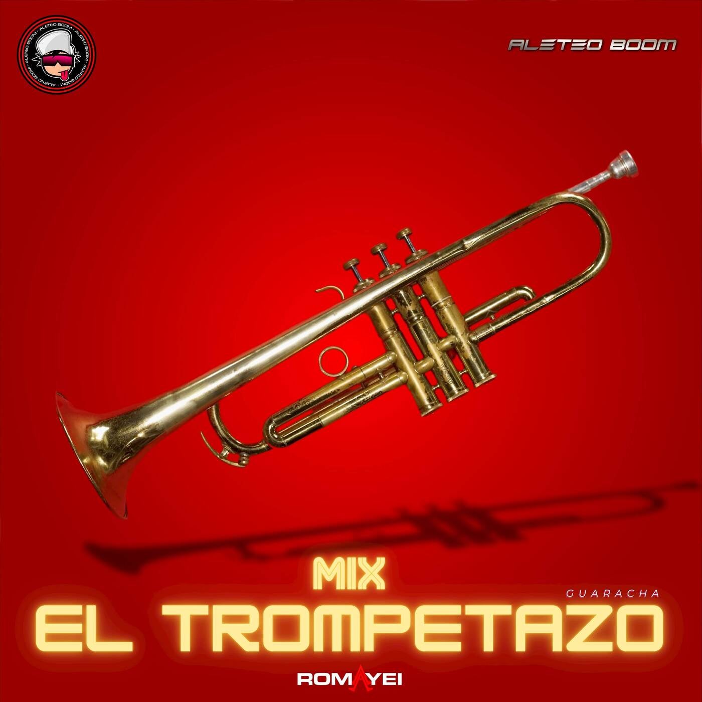 Cover - Aleteo Boom, Romayei - Mix el Trompetazo (Guaracha)