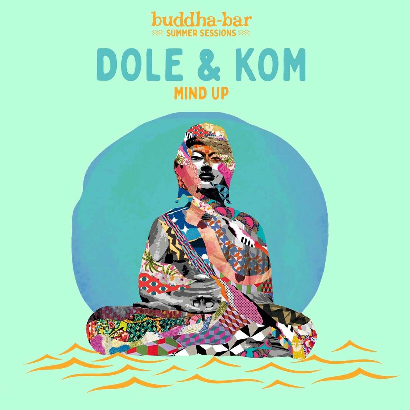 Cover - Dole & Kom, Buddha Bar - Mind Up (Original Mix)