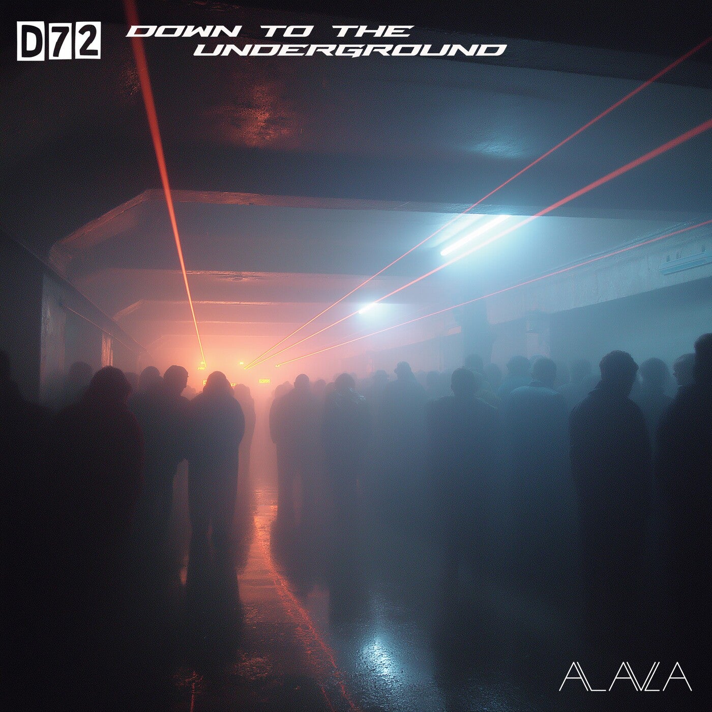 Cover - D72 - Down To The Underground (Original Mix)