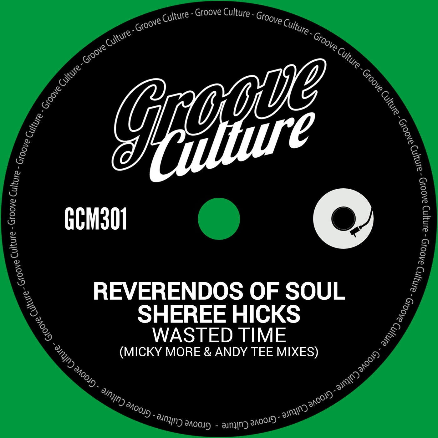 Cover - Sheree Hicks, Reverendos Of Soul, Micky More & Andy Tee - Wasted Time (Micky More & Andy Tee Extended Mix)