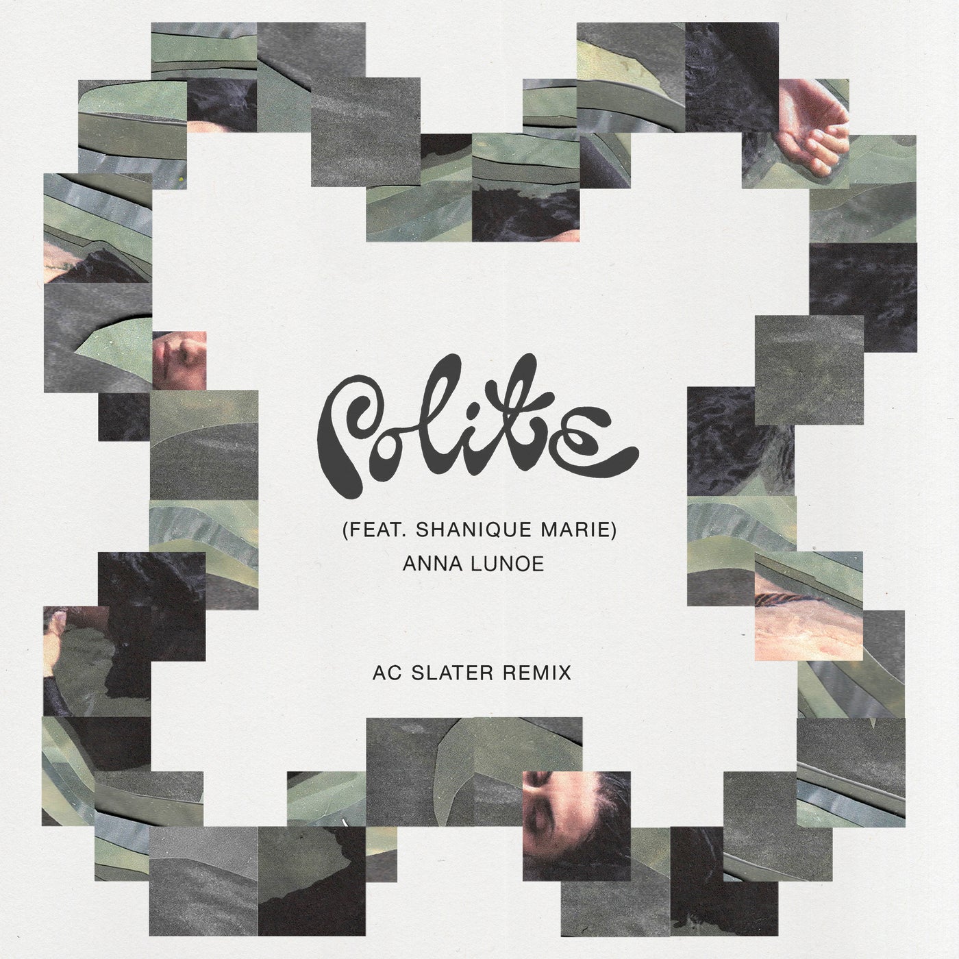 Cover - Anna Lunoe, Shanique Marie - Polite (AC Slater Remix)